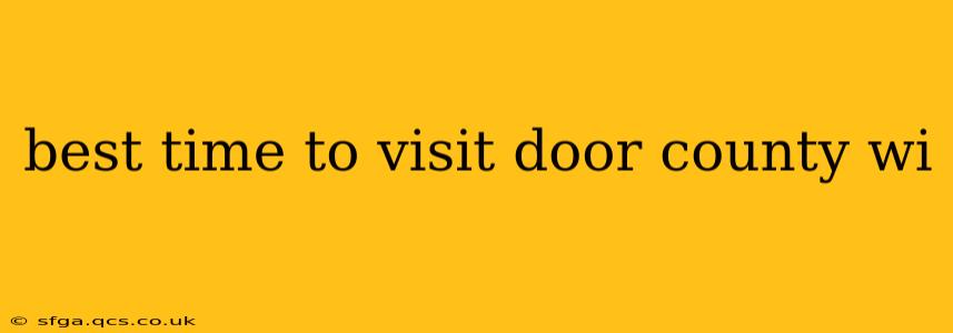 best time to visit door county wi