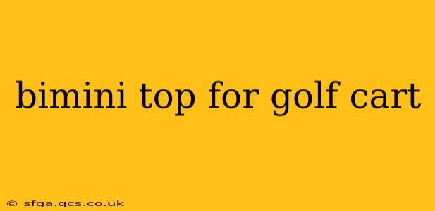bimini top for golf cart