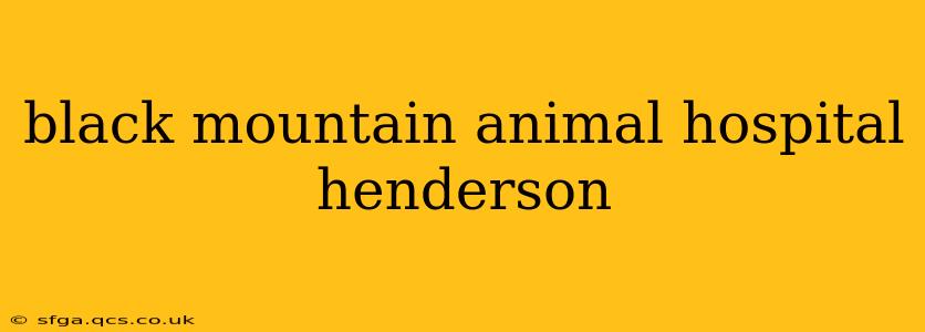 black mountain animal hospital henderson