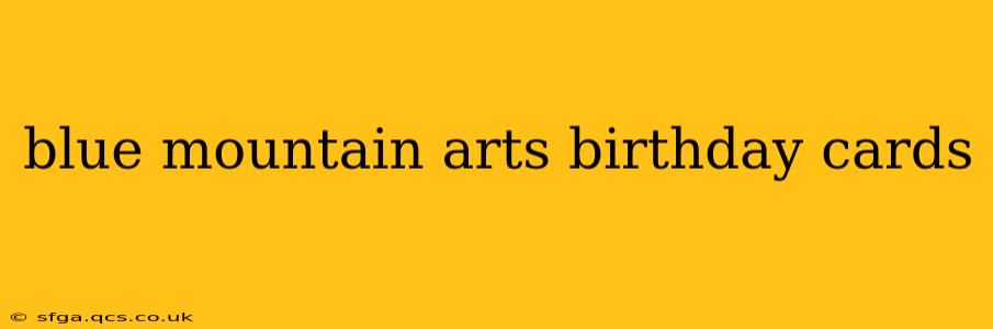 blue mountain arts birthday cards