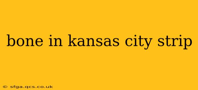 bone in kansas city strip