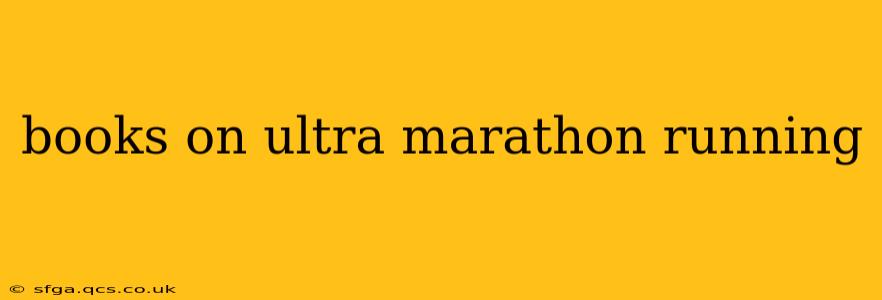 books on ultra marathon running