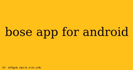 bose app for android