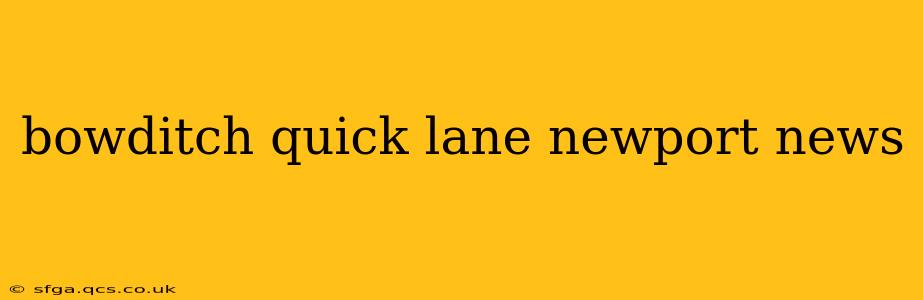 bowditch quick lane newport news