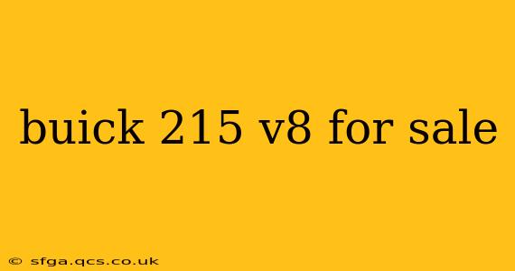 buick 215 v8 for sale