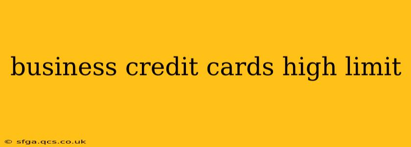 business credit cards high limit