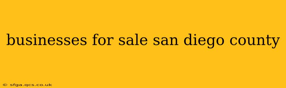 businesses for sale san diego county