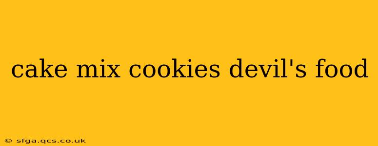 cake mix cookies devil's food