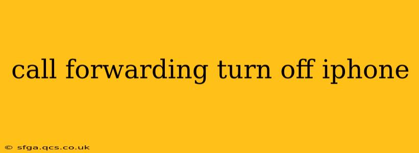 call forwarding turn off iphone