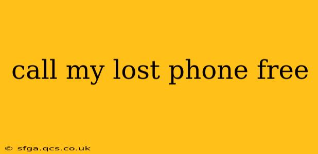 call my lost phone free