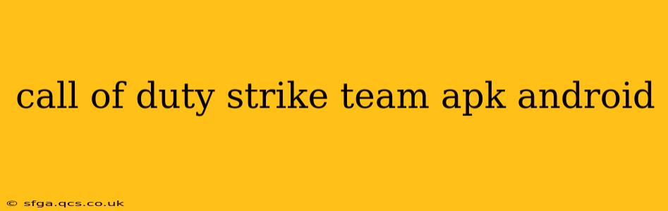 call of duty strike team apk android