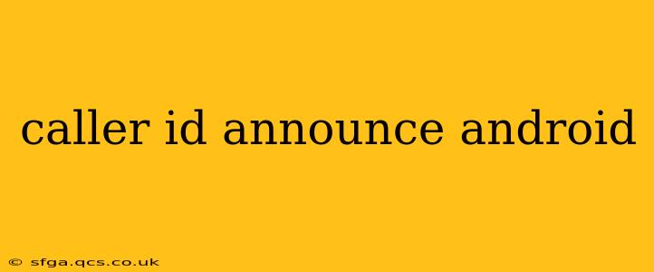 caller id announce android