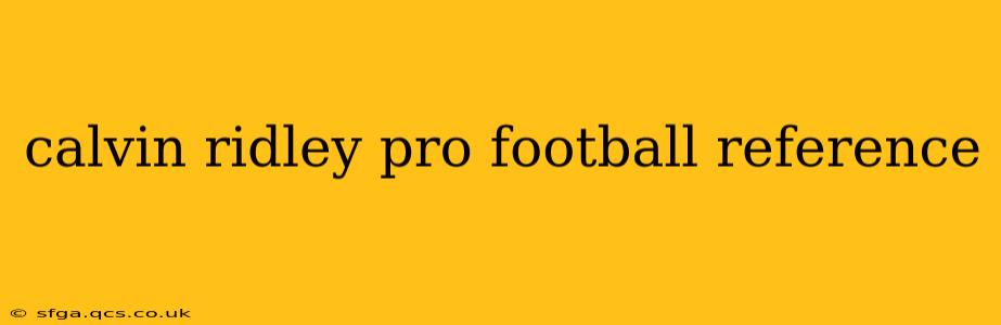 calvin ridley pro football reference