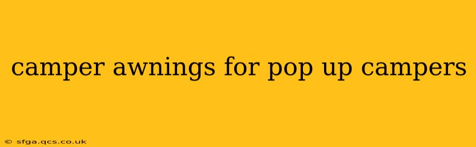 camper awnings for pop up campers