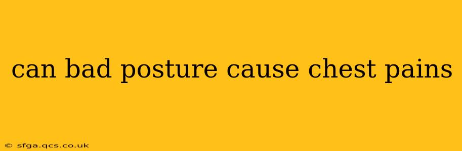 can bad posture cause chest pains