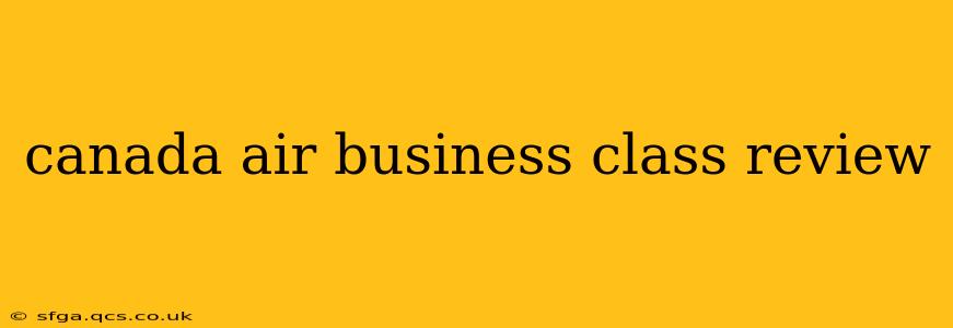 canada air business class review