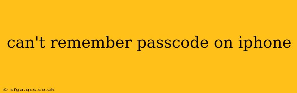 can't remember passcode on iphone