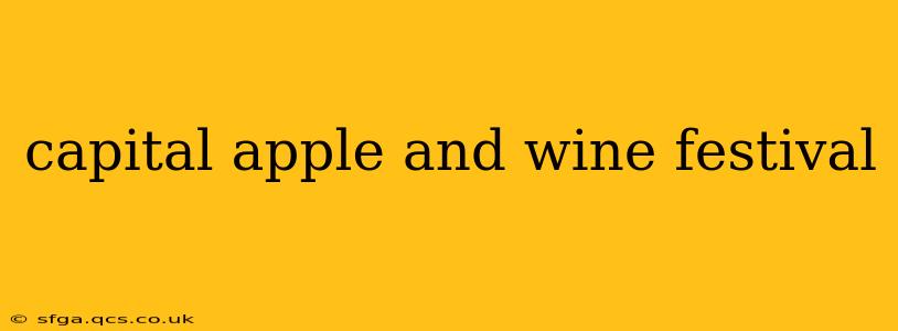 capital apple and wine festival