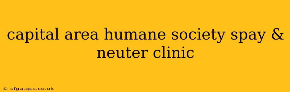 capital area humane society spay & neuter clinic