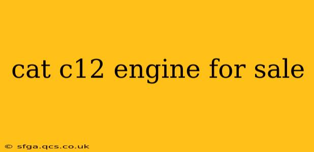 cat c12 engine for sale