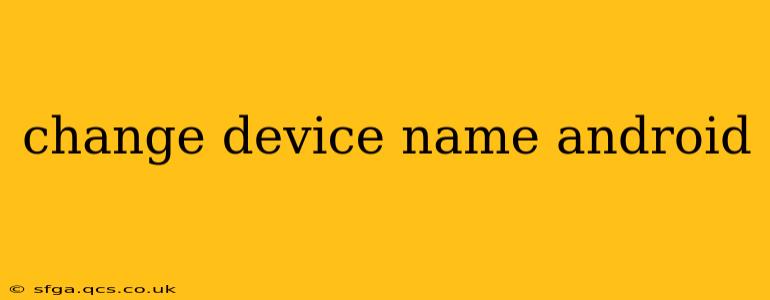 change device name android