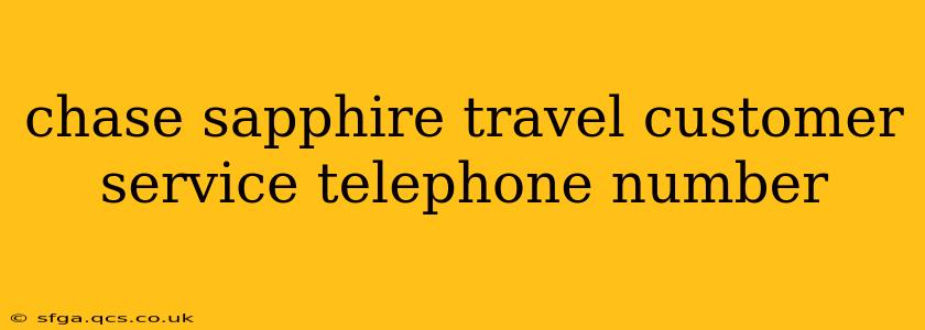 chase sapphire travel customer service telephone number