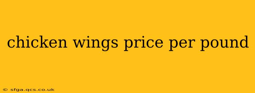 chicken wings price per pound