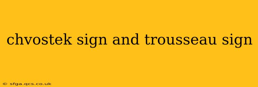chvostek sign and trousseau sign