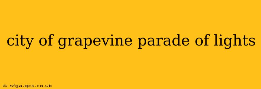 city of grapevine parade of lights