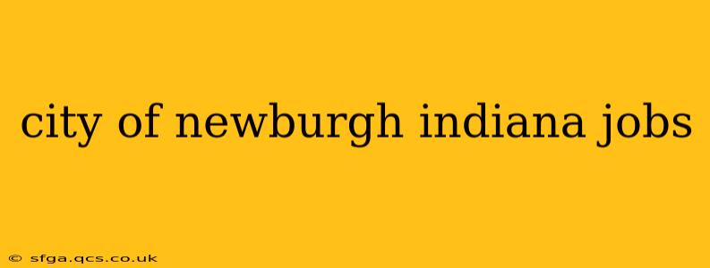 city of newburgh indiana jobs