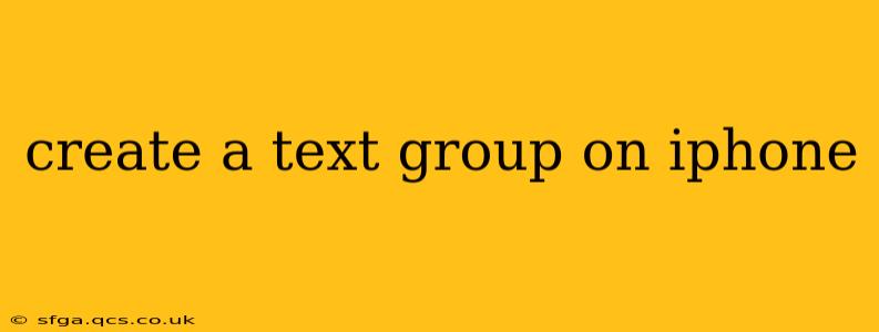 create a text group on iphone