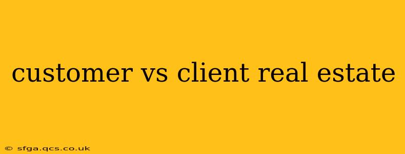 customer vs client real estate