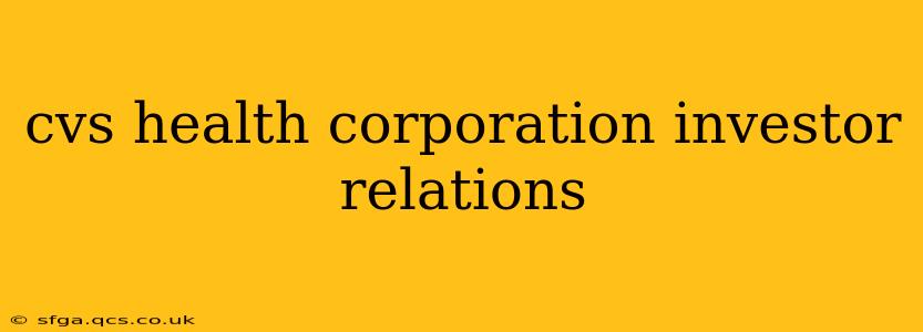 cvs health corporation investor relations