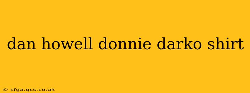 dan howell donnie darko shirt