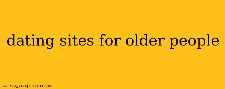 dating sites for older people