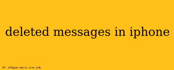 deleted messages in iphone