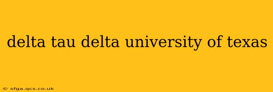 delta tau delta university of texas