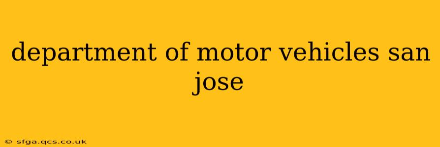 department of motor vehicles san jose