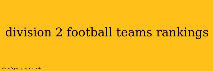 division 2 football teams rankings