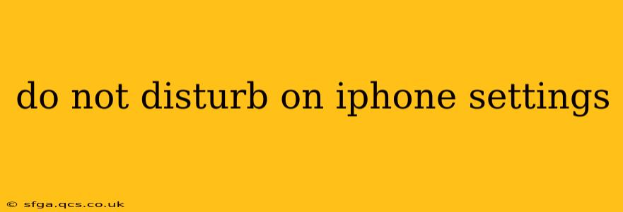 do not disturb on iphone settings