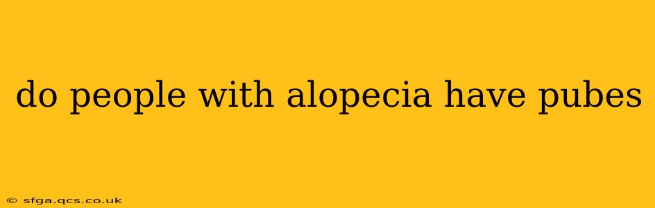 do people with alopecia have pubes