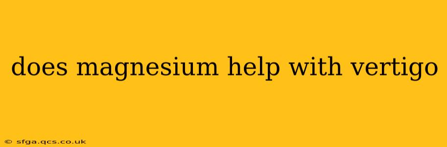 does magnesium help with vertigo
