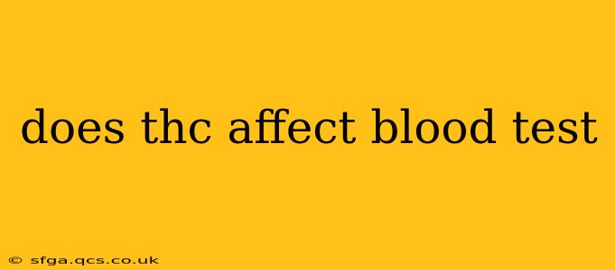 does thc affect blood test
