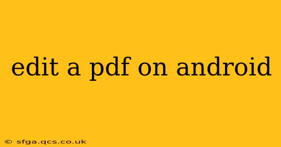 edit a pdf on android