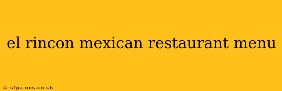 el rincon mexican restaurant menu