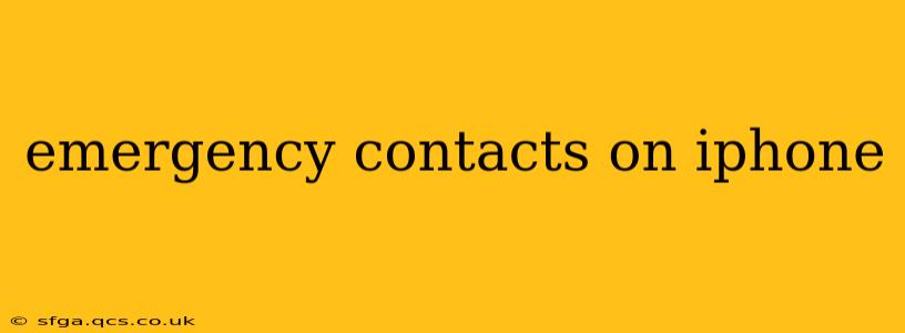 emergency contacts on iphone