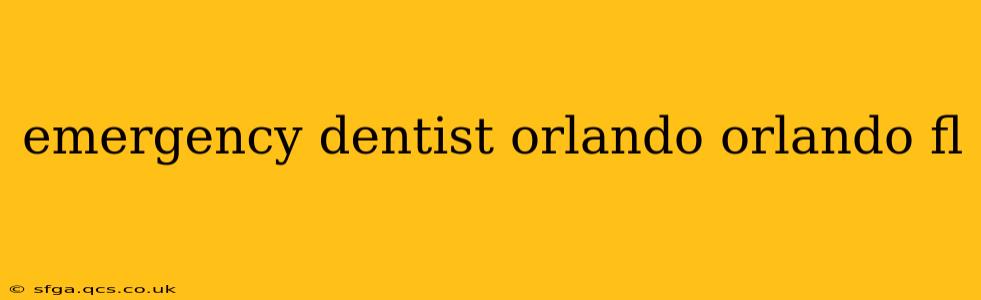 emergency dentist orlando orlando fl