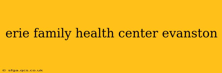 erie family health center evanston