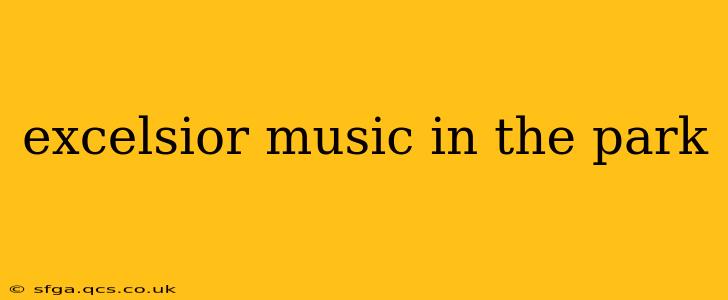 excelsior music in the park