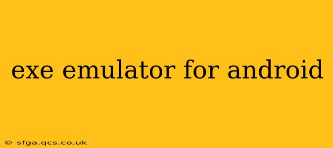 exe emulator for android